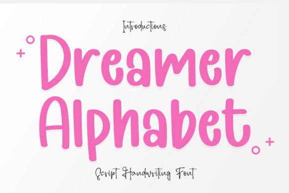 Dreamer Alphabet: A Playful Brush Font for Handmade Branding