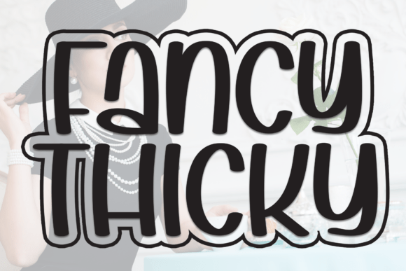 Fancy Thicky Typeface Review for Editorial Design