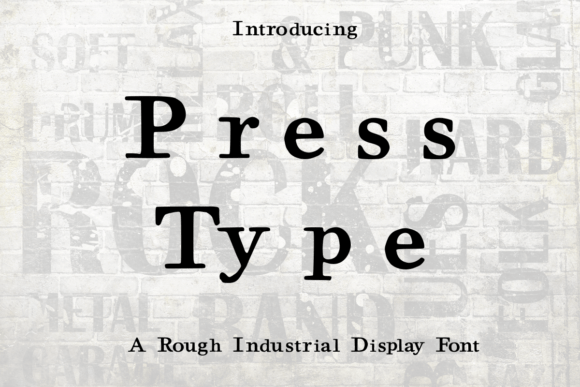 Press Type: A Bold Display Font for Industrial Editorial Design