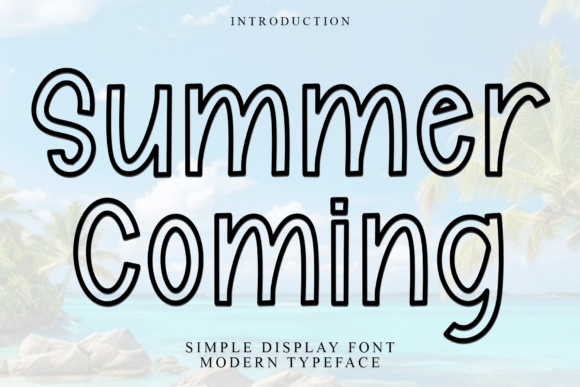 Summer Coming Typeface Review for Holiday Branding