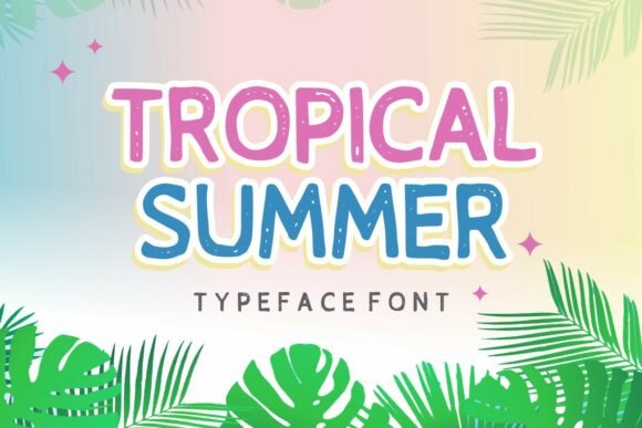 Tropical Summer Typeface Review for Cheerful Editorial Design