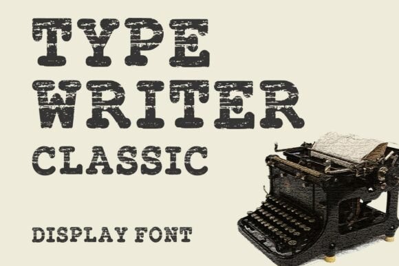 Type Writer Classic: Bold Retro Display Font for Scroll-Stopping Campaigns